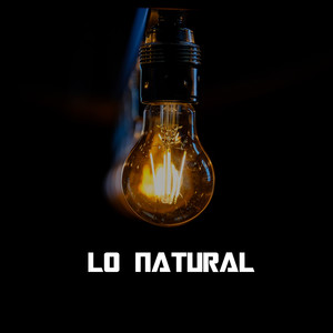 Lo Natural (Explicit)