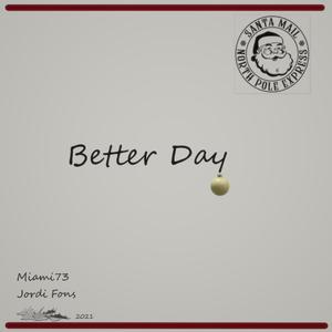 Better Day (feat. Jordi Fons)