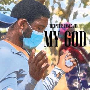 My God (feat. Elisha & King Cuz)