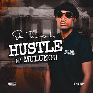 Hustle Na Mulungu (Explicit)