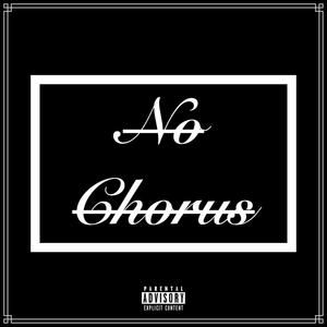 No Chorus (Explicit)