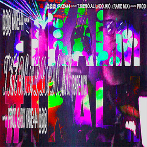 T.KiERO.AL.LADO.MiO. (Explicit)