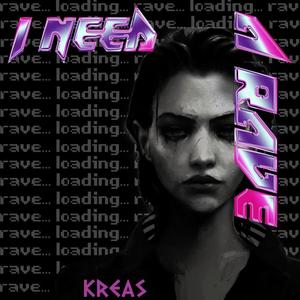 I Need A Rave