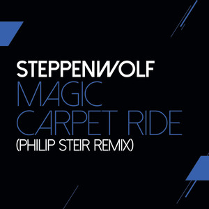 Magic Carpet Ride (Steir's Mix)