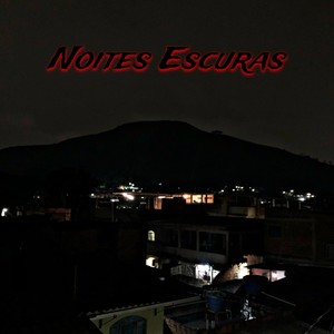 Noites Escuras (Explicit)