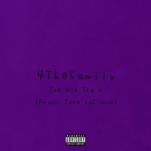 4TheFamily (Explicit)