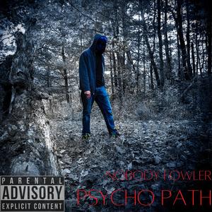 Psycho Path (Explicit)