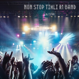 Non Stop Timli R1 Band