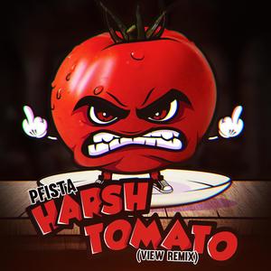 Harsh Tomato (View Remix)