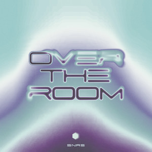 Over The Room (Extended Mix)