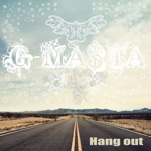 Hang Out (Feat. T'ache For Side- B & Evil Monkey)