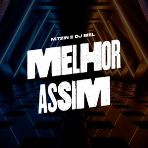 Melhor Assim (Explicit)