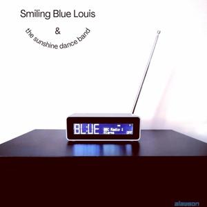 Blue (feat. Smiling Blue Louis & the sunshine dance band)