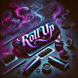 Roll Up (Explicit)