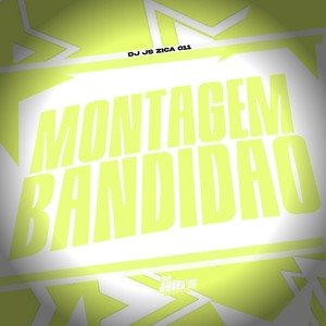 Montagem Bandidao (Explicit)