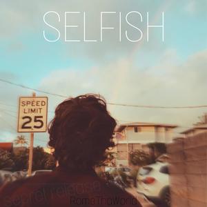 selfish (feat. shade08)