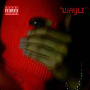 Wayli (Explicit)