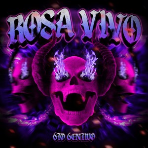Sexto Sentido - ROSA VIVO (Explicit)