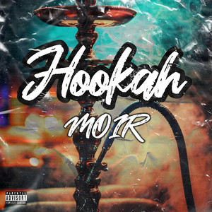 Hookah (Explicit)