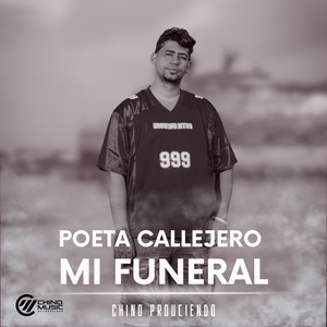 Poeta Callejero - Mi Funeral
