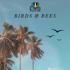 BIRDS & BEES