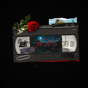 For Me (Explicit)
