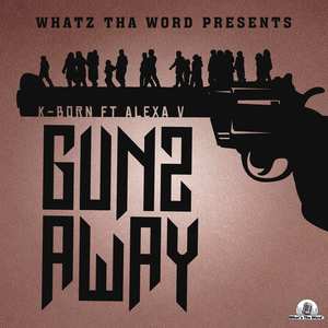 Gunz Away (feat. Alexa V) [Explicit]