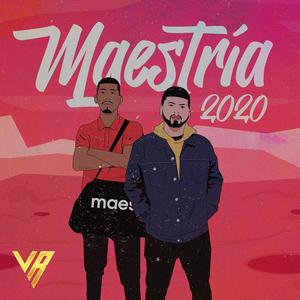 Maestria 2020 (Explicit)