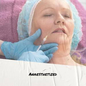 Anaesthetized