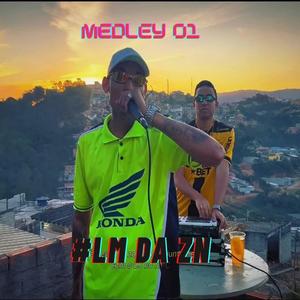 MEDLEY #01 LM DA ZN (DJ NEM MPC|Explicit)