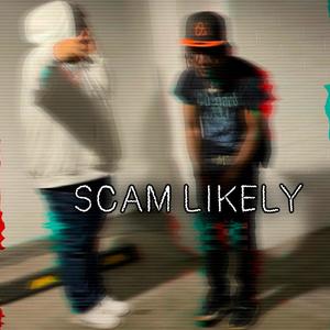 Scam Likely (feat. Dasanii) [Explicit]