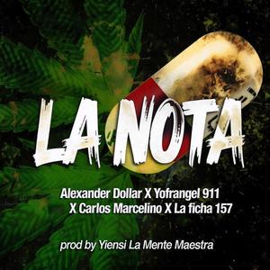 La Nota (feat. Yofrangel, Carlos Marcelino & La Ficha 157)