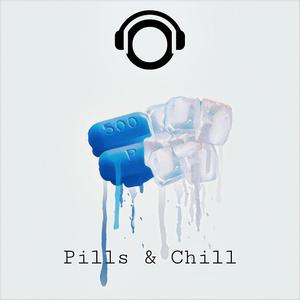 Pills & Chill