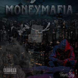 MONEYMAFIA (Explicit)