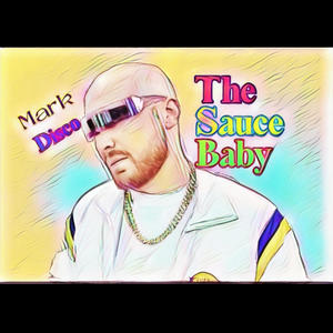 Do The Sauce Baby (feat. Cuzin P)