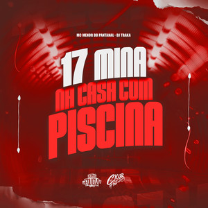 17 Mina na Casa com Piscina (Explicit)