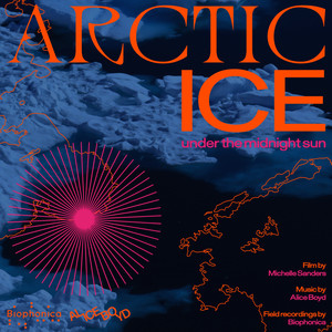 Arctic Ice - Under The Midnight Sun