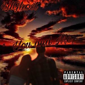 You and Me (Explicit)