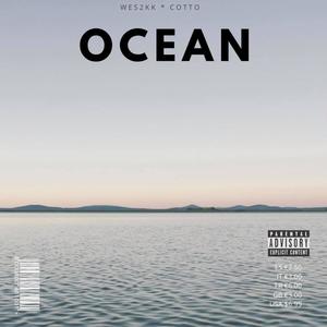 Wes2kk - Ocean (Explicit)