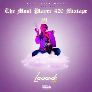 The Most Player 420 Mixtape (Explicit)