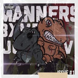 MANNERS (feat. Jordan V.) [Explicit]