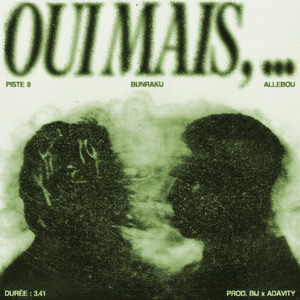 oui mais, ... (Explicit)