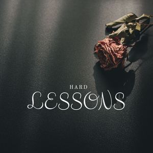 Hard  Lessons