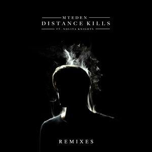 Distance Kills (Remixes)