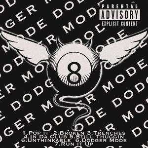 Dodger Mode (Explicit)