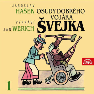 Osudy dobrého vojáka Švejka - I. díl V zázemí Zasáhnutí dobrého vojáka Švejka do světové války (kap. 1., 2.)
