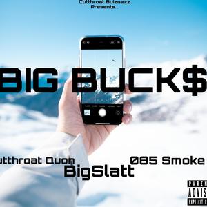 Big Buck$ (Explicit)