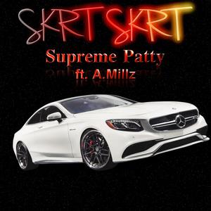 Skrt Skrt (feat. A.Millz) [Explicit]