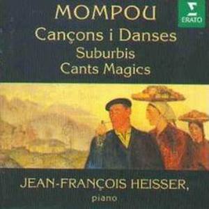 Mompou: Cançons i Danses, Suburbis & Cants Màgics