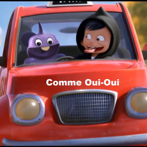 Comme Oui-Oui (Explicit)